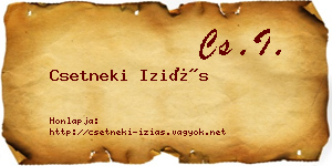 Csetneki Iziás névjegykártya